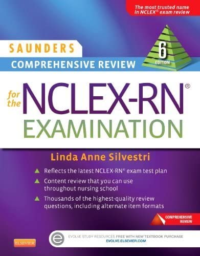 Saunders Comprehensive Review for the NCLEX-RN Examination (Saunders Comprehensive Review for NCLEX-RN)