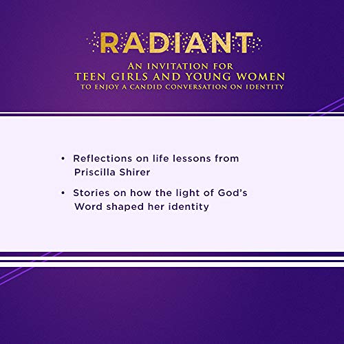 Radiant: His Light, Your Life for Teen Girls and Young Women