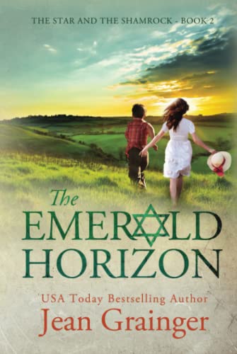 The Emerald Horizon: The Star and the Shamrock Series - Book 2