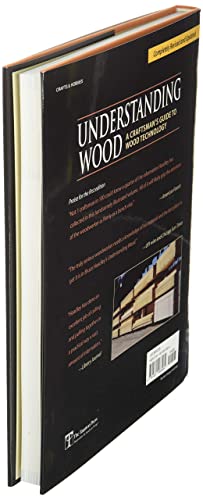 Understanding Wood: A Craftsman's Guide to Wood Technology