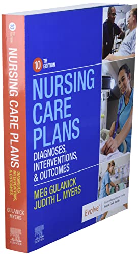 Nursing Care Plans: Diagnoses, Interventions, and Outcomes