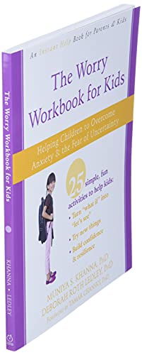 The Worry Workbook for Kids: Helping Children to Overcome Anxiety and the Fear of Uncertainty (An Instant Help Book for Parents & Kids)