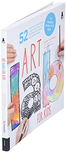 Art Lab for Kids: 52 Creative Adventures in Drawing, Painting, Printmaking, Paper, and Mixed Media-For Budding Artists of All Ages (Volume 1) (Lab for Kids, 1)