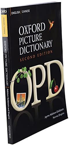 Oxford Picture Dictionary English-Chinese: Bilingual Dictionary for Chinese speaking teenage and adult students of English (Oxford Picture Dictionary 2E)