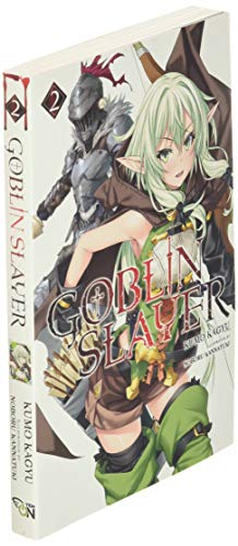 Goblin Slayer, Vol. 2 (light novel) (Goblin Slayer (Light Novel), 2)