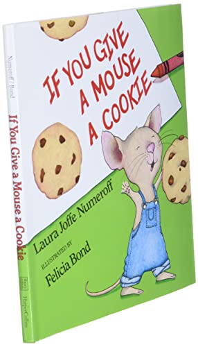 If You Give a Mouse a Cookie