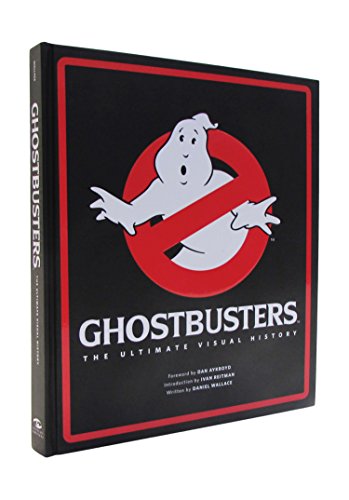 Ghostbusters: The Ultimate Visual History