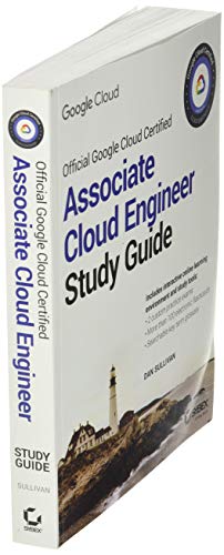 Official Google Cloud Certified Associate Cloud Engineer Study Guide