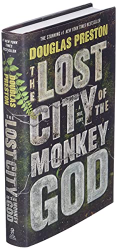 The Lost City of the Monkey God: A True Story