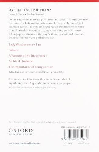 The Importance of Being Earnest and Other Plays: Lady Windermere's Fan; Salome; A Woman of No Importance; An Ideal Husband; The Importance of Being Earnest (Oxford World's Classics)