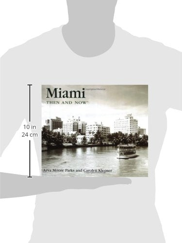 Miami Then and Now (Then & Now)