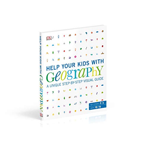 Help Your Kids with Geography: A unique step-by-step visual guide