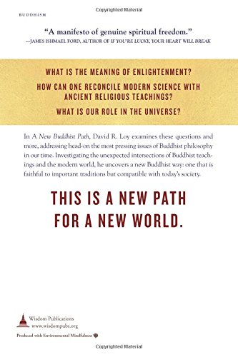 A New Buddhist Path: Enlightenment, Evolution, and Ethics in the Modern World