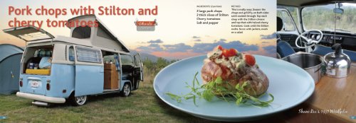 The Original VW Camper Cookbook: 80 Tasty Recipes Specially Composed for Cooking in a Camper