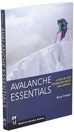 Avalanche Essentials: A Step-by-Step System for Safety and Survival