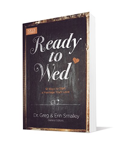 Ready to Wed: 12 Ways to Start a Marriage You'll Love