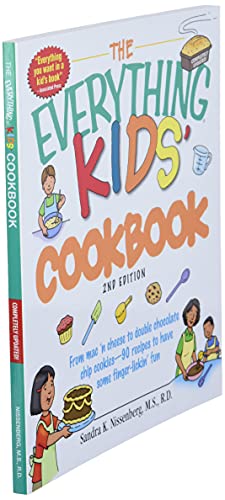 The Everything Kids' Cookbook: From mac 'n cheese to double chocolate chip cookies - 90 recipes to have some finger-lickin' fun