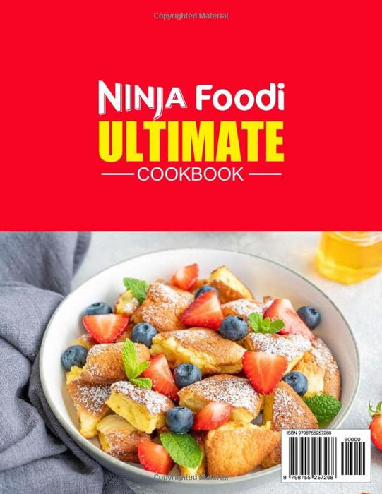 Ninja Foodi Ultimate Cookbook: 1000-Day Easy & Delicious Air Fry, Broil, Pressure Cook, Slow Cook, Dehydrate, and More Recipes for Beginners and Advanced Users