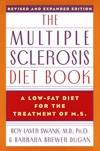 The Multiple Sclerosis Diet Book: A Low-Fat Diet for the Treatment of M.S., Revised and Expanded Edition