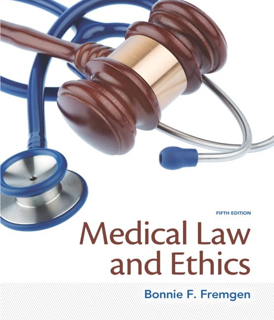 Medical Law and Ethics (5th Edition)