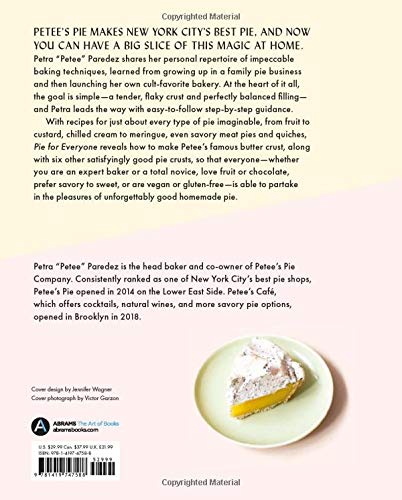 Pie for Everyone: Recipes and Stories from Petee's Pie, New York's Best Pie Shop