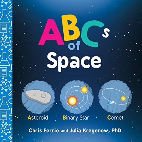 Baby University ABC's Board Book Set: A Scientific Alphabet for Toddlers 1-3 (Baby University Board Book Sets)