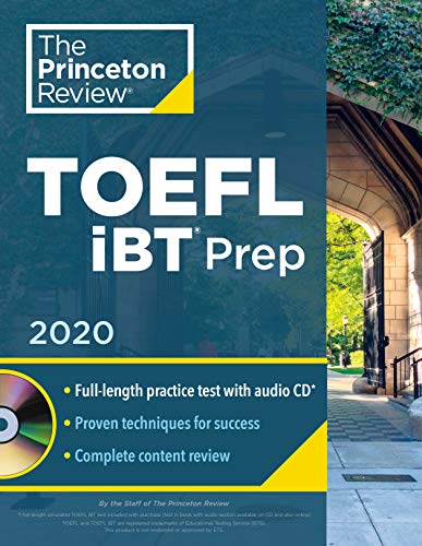 Princeton Review TOEFL iBT Prep with Audio CD, 2020: Practice Test + Audio CD + Strategies & Review (2020) (College Test Preparation)