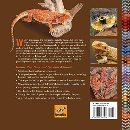 The Bearded Dragon Manual, 2nd Edition: Expert Advice for Keeping and Caring for a Healthy Bearded Dragon (CompanionHouse Books) Habitat, Heat, Diet, Behavior, Personality, Illness, FAQs, & More