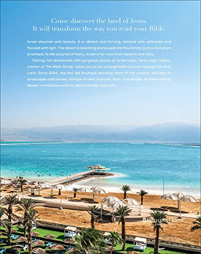 Israel: Beauty, Light, and Luxury (A Vibrant, Full-Color Coffee Table Book with 350 Photos of the Holy Land's Features, Flora, & People. Also Includes 31 Bible Devotionals)