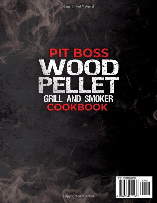 Pit Boss Wood Pellet Grill & Smoker Cookbook for Beginners: Tame The Flame: Cooking Evenly and Controlling Smoke with your Pit Boss. Delicious Carnivore Recipes for a Mouthwatering Culinary Adventure