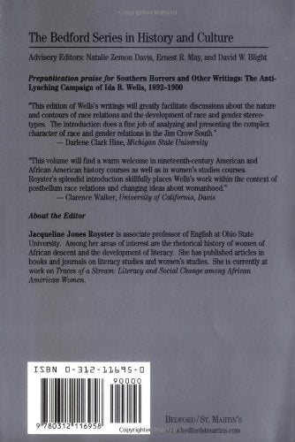 Southern Horrors and Other Writings; The Anti-Lynching Campaign of Ida B. Wells, 1892-1900