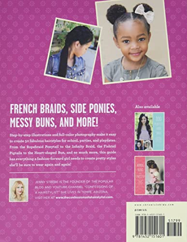 Braids & Buns Ponies & Pigtails: 50 Hairstyles Every Girl Will Love (Hairstyle Books for Girls, Hair Guides for Kids, Hair Braiding Books, Hair Ideas for Girls)