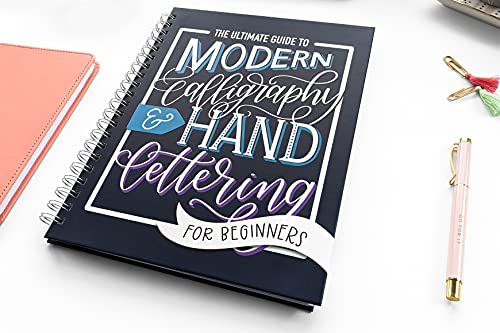 The Ultimate Guide to Modern Calligraphy & Hand Lettering for Beginners