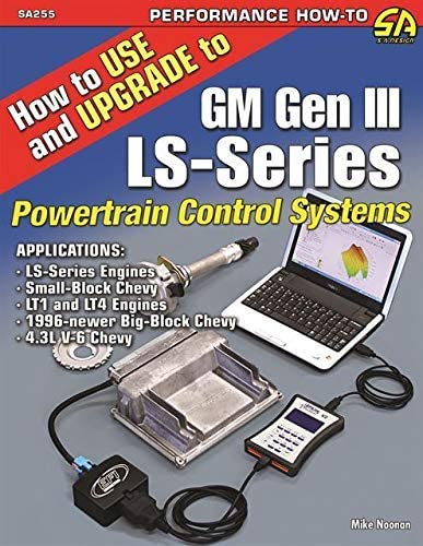 How to Use and Upgrade to GM Gen III LS-Series Powertrain Control Systems