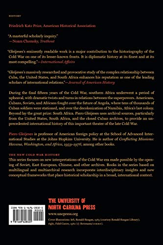 Visions of Freedom: Havana, Washington, Pretoria, and the Struggle for Southern Africa, 1976-1991 (New Cold War History)