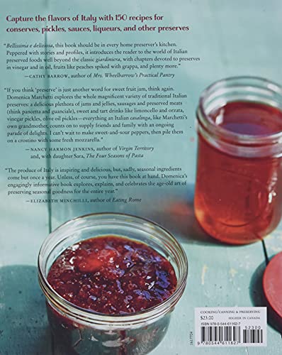 Preserving Italy: Canning, Curing, Infusing, and Bottling Italian Flavors and Traditions