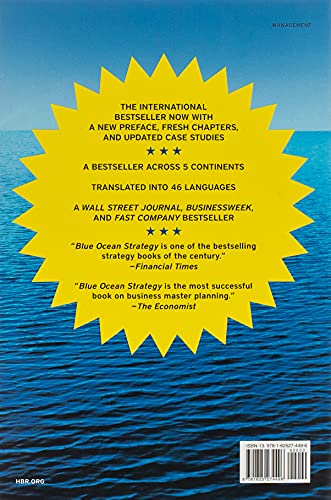 Blue Ocean Strategy, Expanded Edition: How to Create Uncontested Market Space and Make the Competition Irrelevant