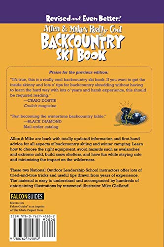 Allen & Mike's Really Cool Backcountry Ski Book, Revised and Even Better!: Traveling & Camping Skills For A Winter Environment (Allen & Mike's Series)