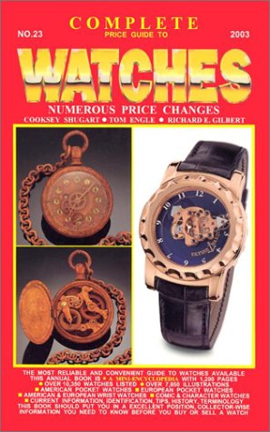 Complete Price Guide to Watches (Complete Price Guide to Watches, 23rd Ed)