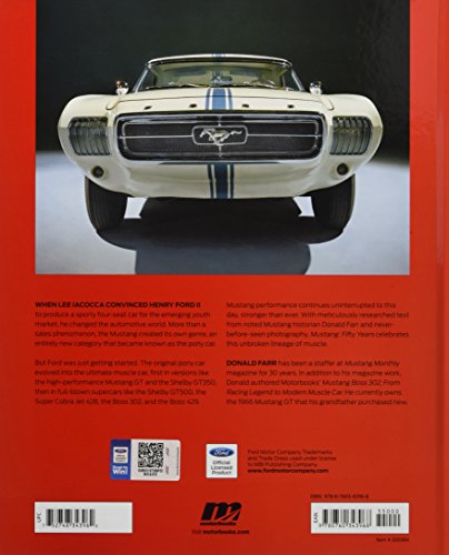 Mustang: Fifty Years: Celebrating America's Only True Pony Car