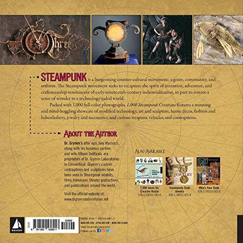 1,000 Steampunk Creations: Neo-Victorian Fashion, Gear, and Art (1000 Series)