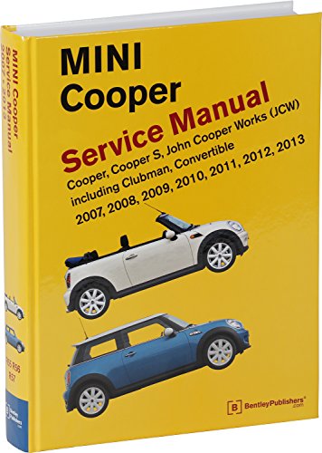 MINI Cooper (R55, R56, R57) Service Manual: 2007, 2008, 2009, 2010, 2011, 2012, 2013