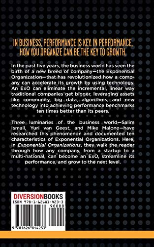 Exponential Organizations: Why new organizations are ten times better, faster, and cheaper than yours (and what to do about it)