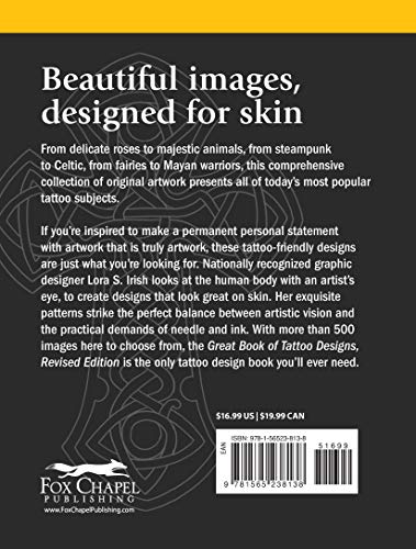 Great Book of Tattoo Designs, Revised Edition: More than 500 Body Art Designs (Fox Chapel Publishing) Fantasy, Celtic, Floral, Wildlife, and Symbol Designs for the Skin from the Legendary Lora Irish