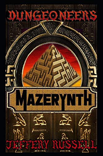 Dungeoneers: Mazerynth (The Dungeoneers)