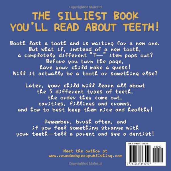 The Tooth Book: A Book for Children to Enjoy and Learn About Teeth, Cavities, and Other Dental Health Facts (The Bewildering Body)