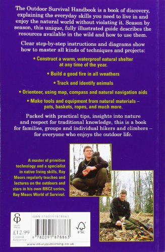 Ray Mears Outdoor Survival Handbook: A Guide to the Materials in the Wild and How To Use them for Food, Warmth, Shelter and Navigation