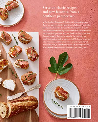 The Southern Entertainer's Cookbook: Heirloom Recipes for Modern Gatherings