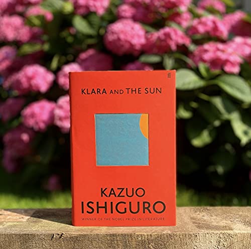 Klara and the Sun: Sunday Times Number One Bestseller