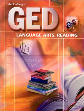 GED: Language Arts, Reading (Steck-Vaughn GED)